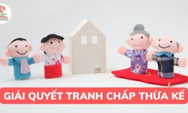 Giải quyết tranh chấp về thừa kế Hoàng Thịnh Luật