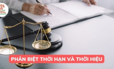 Phân biệt thời hạn và thời hiệu trong Dân sự Hoàng Thịnh Luật