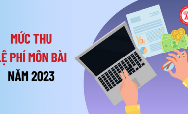 Mức thu lệ phí môn bài mới nhất Hoàng Thịnh Luật